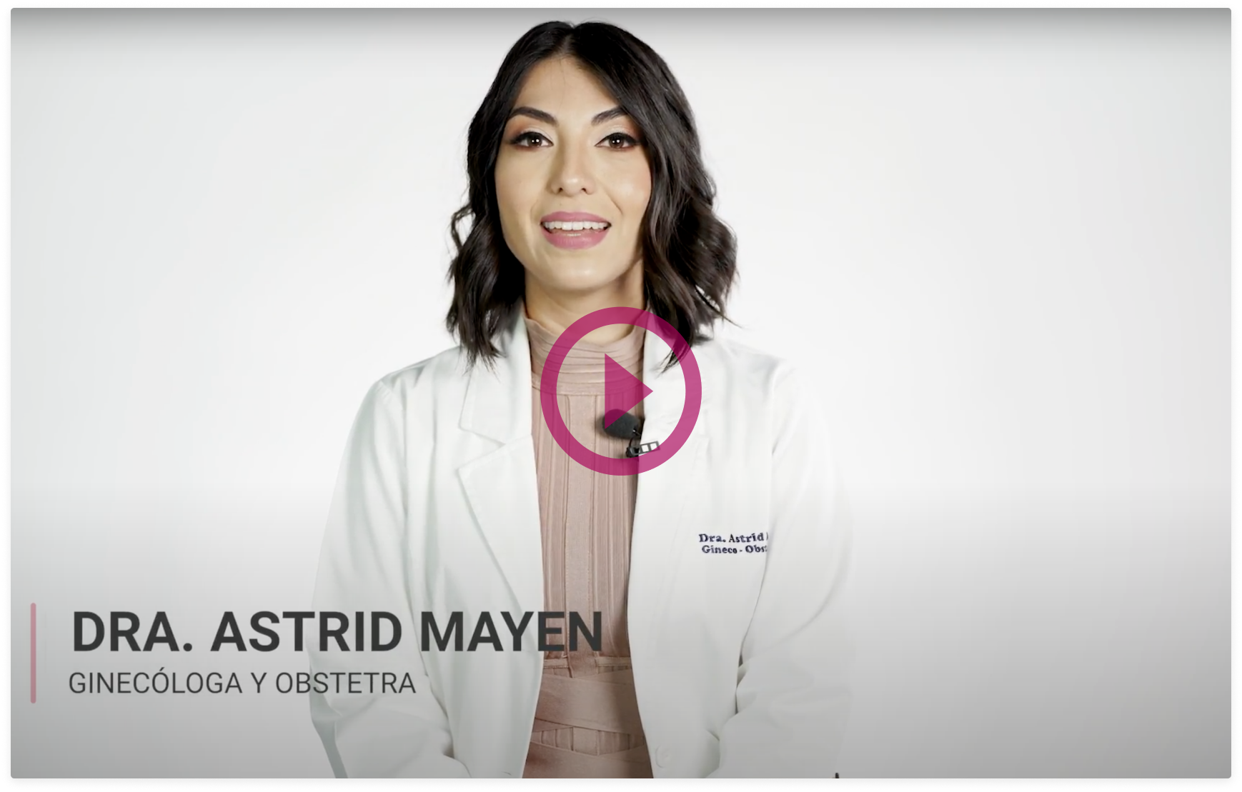 Dra. Astrid Mayen - Ginecologa